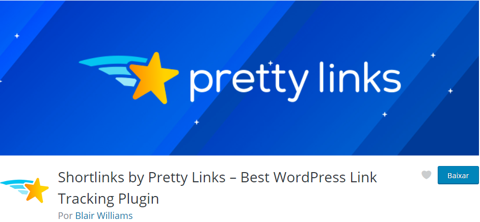 Pretty Links - Os Melhores Plugins WordPress Para o Seu Blog em 2020