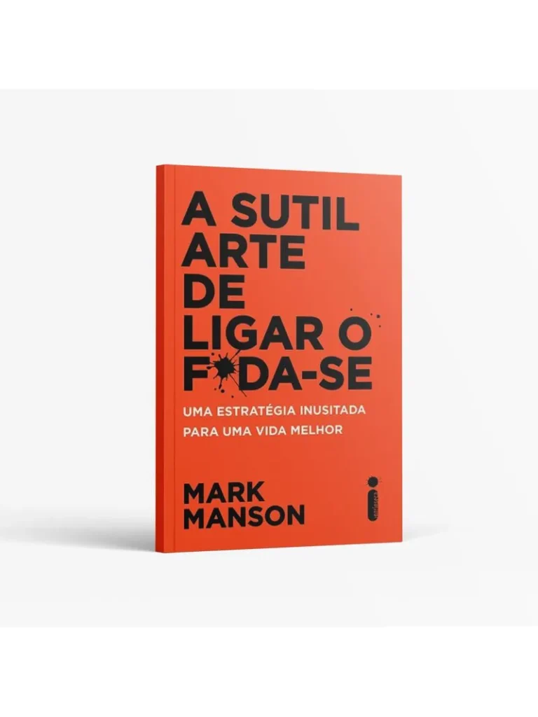 Livro: A sutil arte de ligar o foda-se